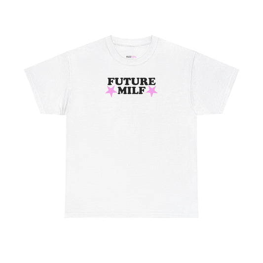 FUTURE MILF T-SHIRT