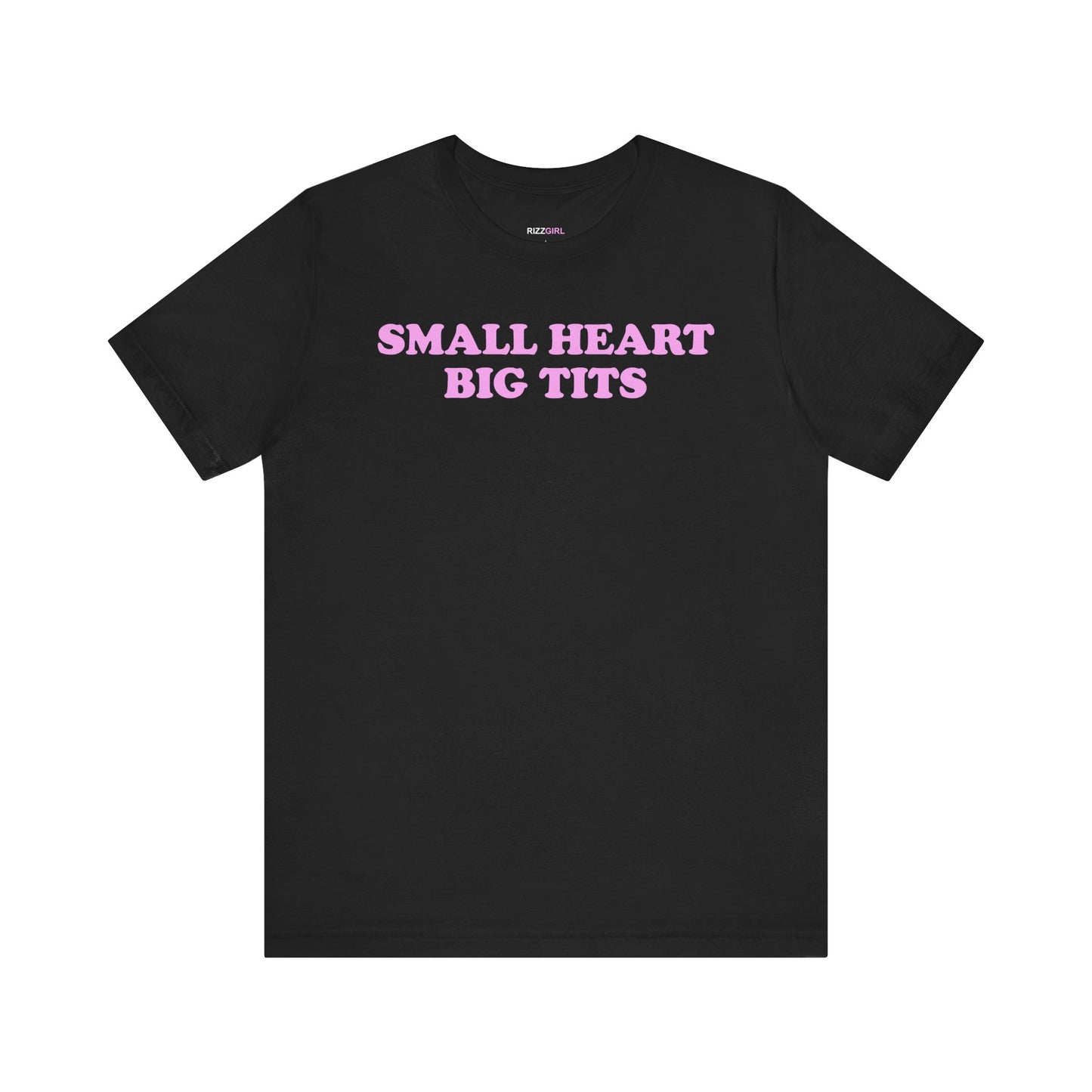 SMALL HEART BIG TITS T-SHIRT