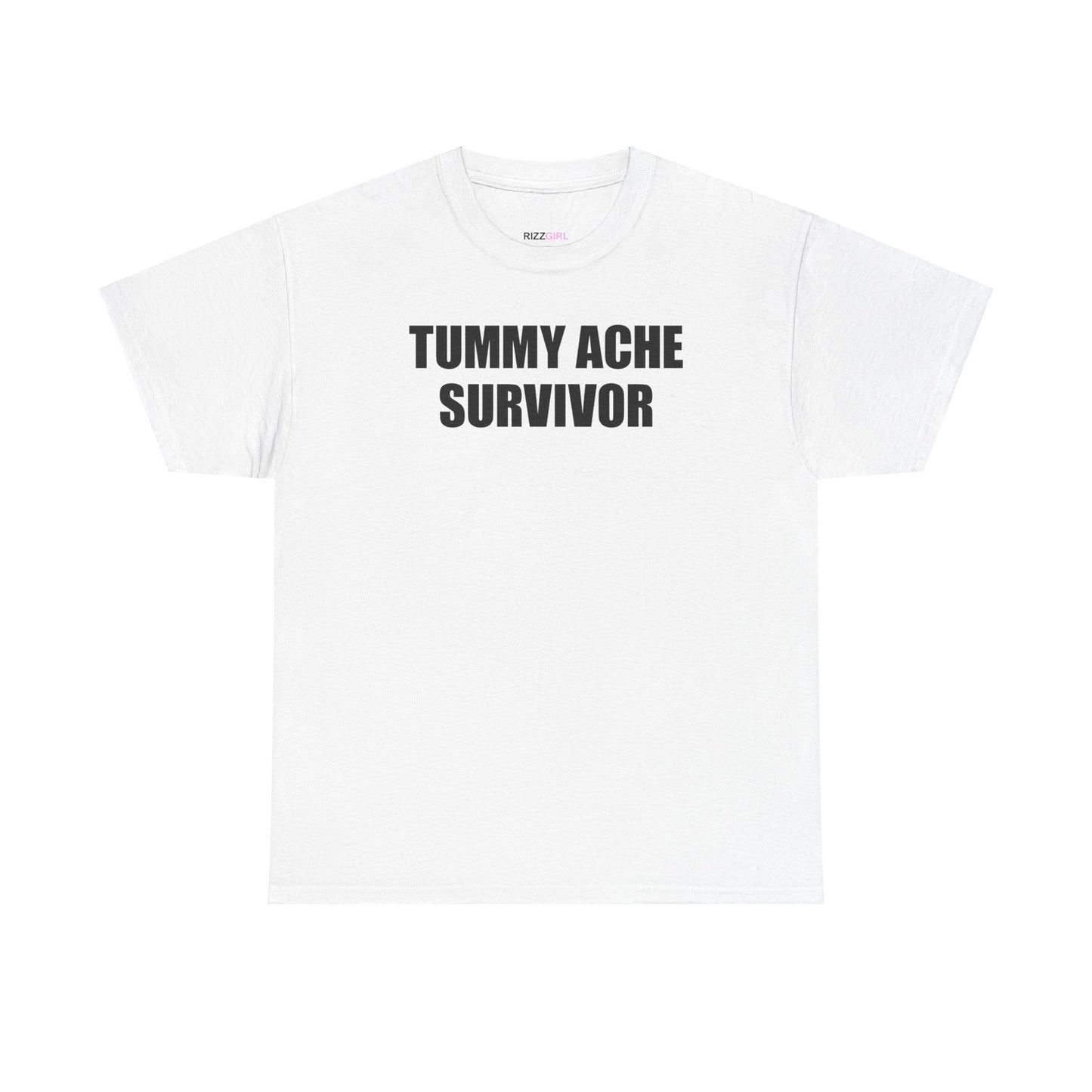 TUMMY ACHE SURVIVOR T-SHIRT