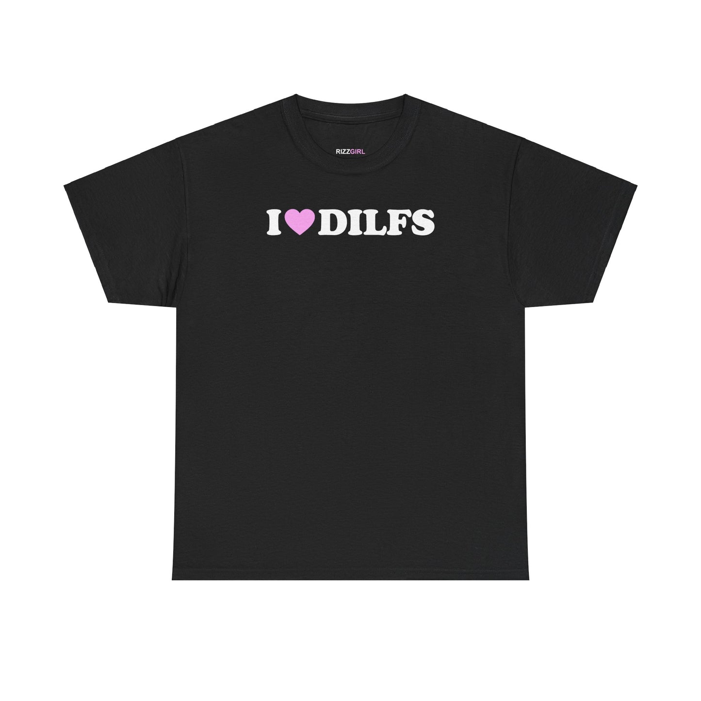 I LOVE DILFS T-SHIRT